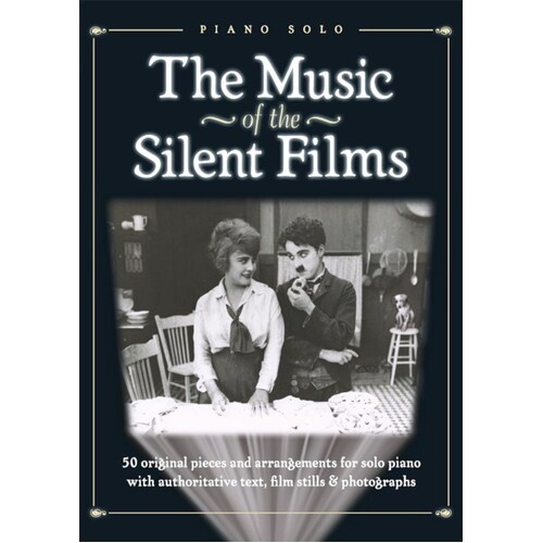 Music Of The Silent Films For Piano (Softcover Book)