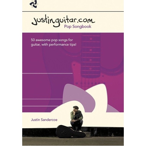 Justinguitar Pop Songbook for Guitar - Beginner to Intermediate Level with Tips, Tutorials, Chord Shapes & Scales