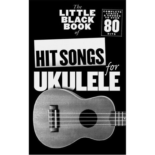 Little Black Book of Hit Songs for Ukulele - Chord Songbook with Lyrics and Chord Boxes, Pocket-Sized Collection from Wise Publications