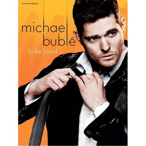Michael Buble - To Be Loved PVG (Softcover Book)
