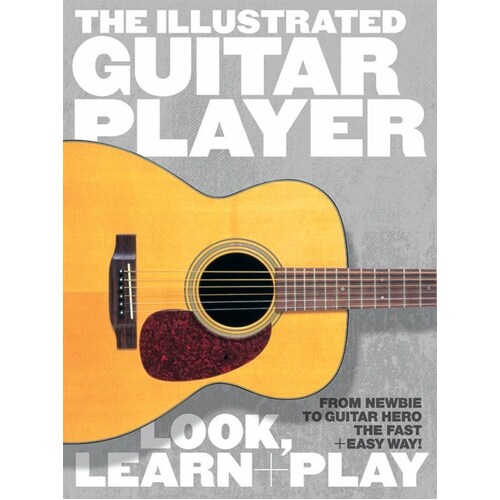 Illustrated Guitar Player Look Learn And Play (Softcover Book)