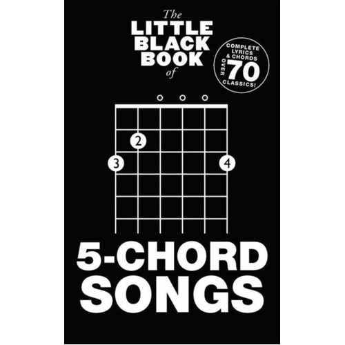 Little Black Book of 5 Chord Songs - Guitar Songbook
