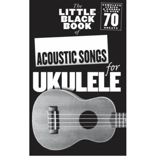 Little Black Book of Acoustic Songs for Ukulele