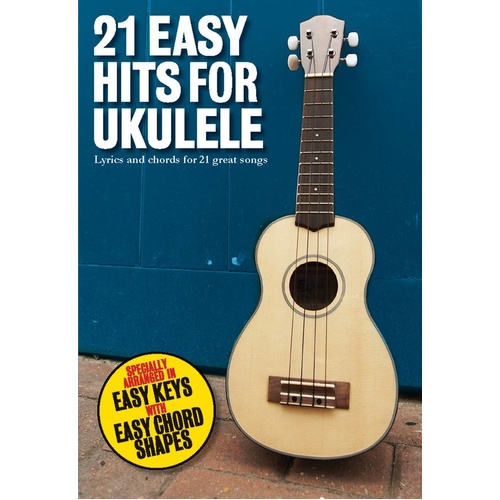21 Easy Hits For Ukulele (Softcover Book)