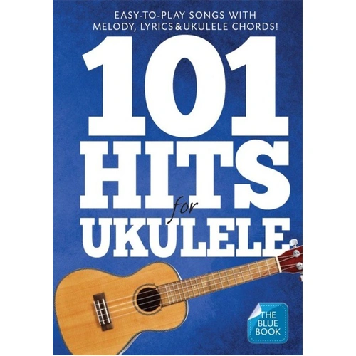 101 Hits for Ukulele - Blue Book by Wise Publications