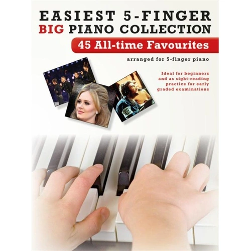 Easiest 5-Finger Piano Collection: 45 All-Time Favourites Sheet Music