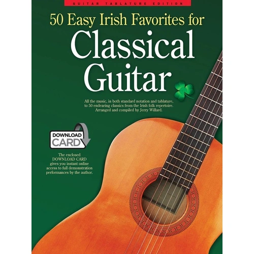 50 Easy Irish Favourites for Classical Guitar by Jerry Willard