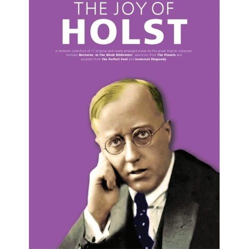 The Joy of Holst for Solo Piano by Gustav Holst - Wise Publications - 11 Original and Newly-Arranged Pieces