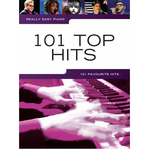 Really Easy Piano: 101 Top Hits Songbook