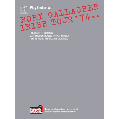 Play Guitar With Rory Gallagher Irish Tour 74 (Softcover Book/Online Audio) Book
