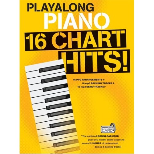 Playalong Piano 16 Chart Hits ! Book And Dl Card (Softcover Book/Online Audio) Book