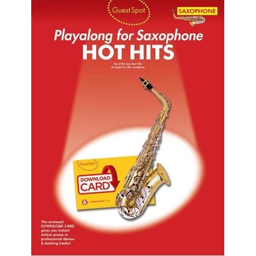 Guest Spot Playalong for Alto Saxophone Hot Hits