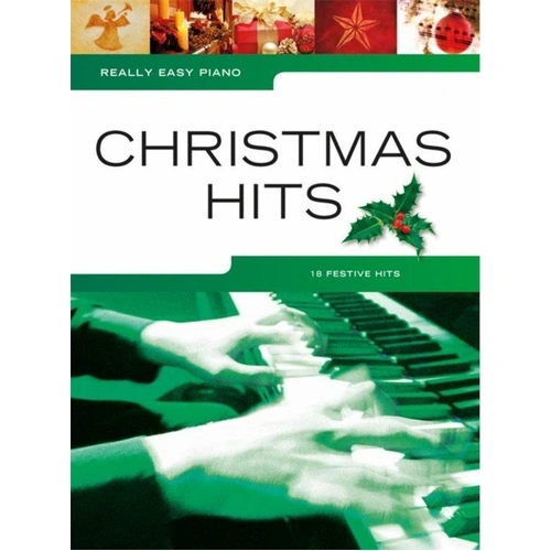 Really Easy Piano: Christmas Hits - Easy Piano Songbook with 18 Festive Favorites