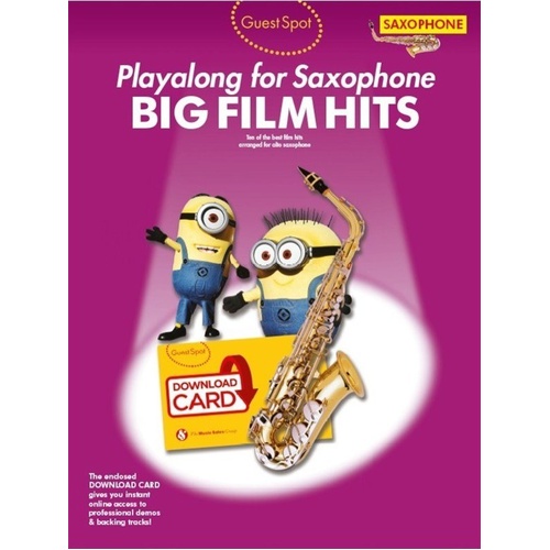 Guest Spot Playalong for Saxophone: Big Film Hits Sheet Music