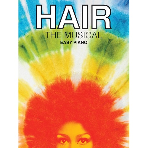 Hair The Musical Easy Piano (Softcover Book)