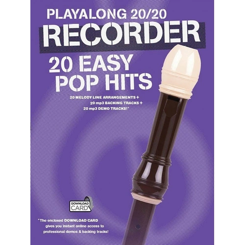 Playalong 20/20 Recorder Songbook: 20 Easy Pop Hits with Backing Tracks