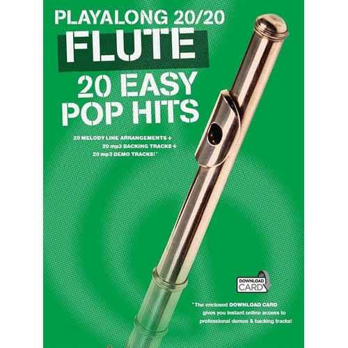 Playalong 20/20 Flute 20 Easy Pop Hits Songbook with Download Card
