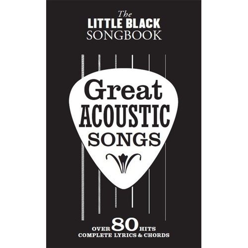 Little Black Songbook of Great Acoustic Songs - Guitar Chords & Lyrics, 80 Hits, Wise Publications