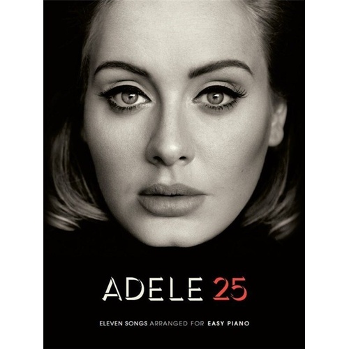 Adele 25 Easy Piano Sheet Music for Beginners