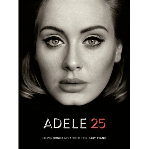 Adele 25 Easy Piano Sheet Music for Beginners