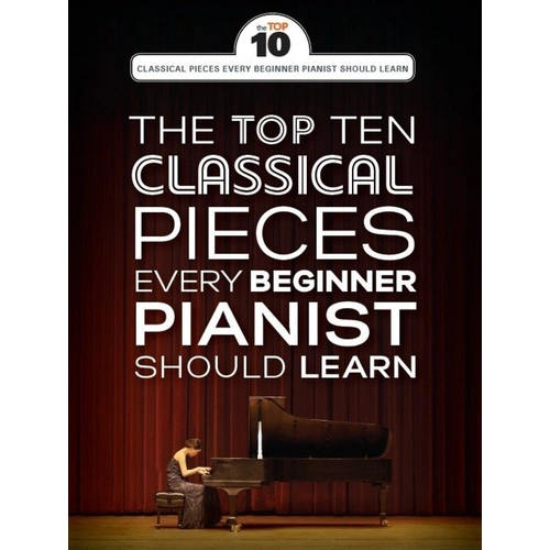 Top 10 Classical Piano Pieces for Beginners by Wise Publications
