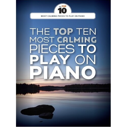 Top 10 Most Calming Pieces