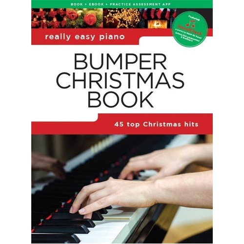 Really Easy Piano Bumper Christmas Book - 45 Easy Arrangements with SoundWise Feedback