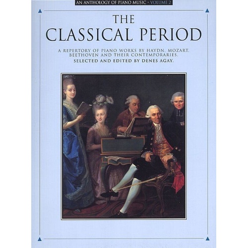 Anthology of Piano Music Vol 2 - Classical Period