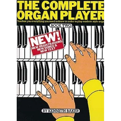 The Complete Organ Player Book 2 by Kenneth Baker