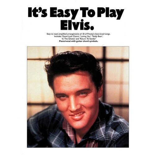 It's Easy to Play Elvis Presley - Easy Piano Sheet Music for Guitar & Piano