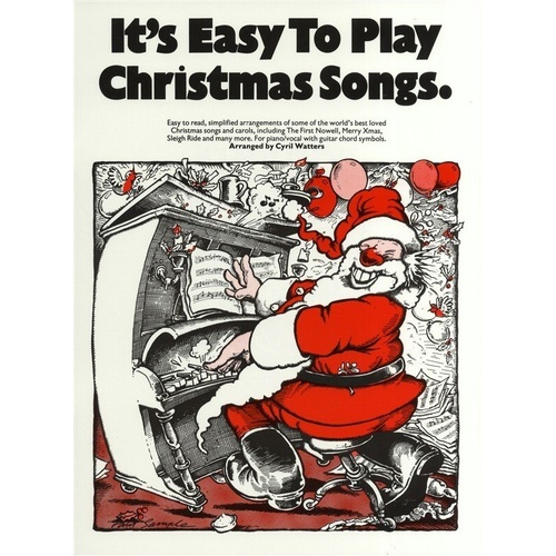 It's Easy to Play Christmas Songs by Cyril Watters for Piano and Guitar