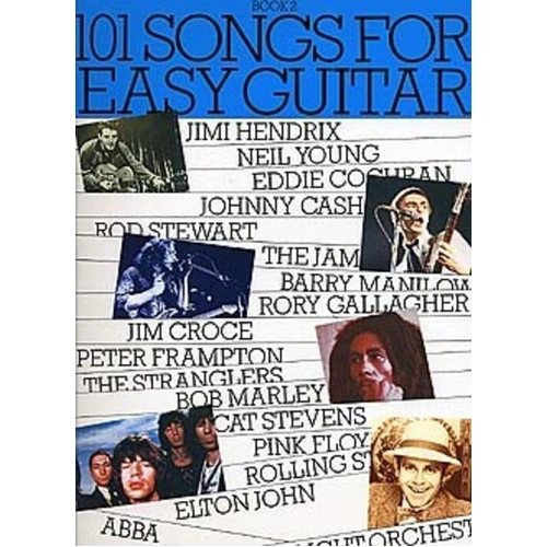 101 Songs for Easy Guitar Book 2 - Guitar Songbook with Melody Line, Lyrics & Chords, 220 Pages, Featuring Rock & Pop Classics