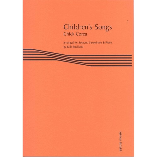 Corea - Childrens Songs Soprano Sax/Piano Arr Buckland (Softcover Book)
