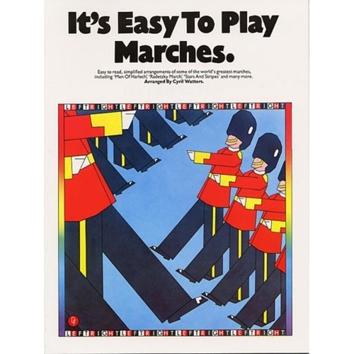 It's Easy to Play Marches - Simplified Piano Arrangements