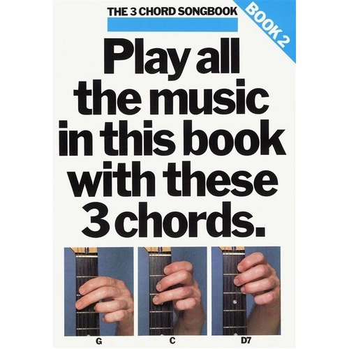 3 Chord Songbook Book 2 for Guitar - Lyrics & Chords