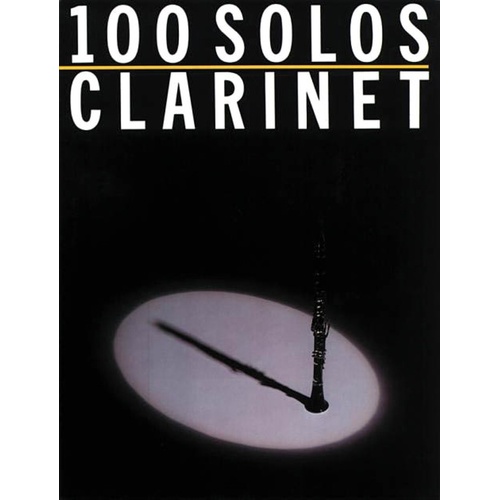 100 Solos For Clarinet (Softcover Book)