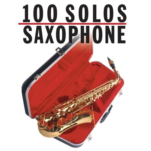 100 Solos for Saxophone by Robin de Smet and Pamela Weston
