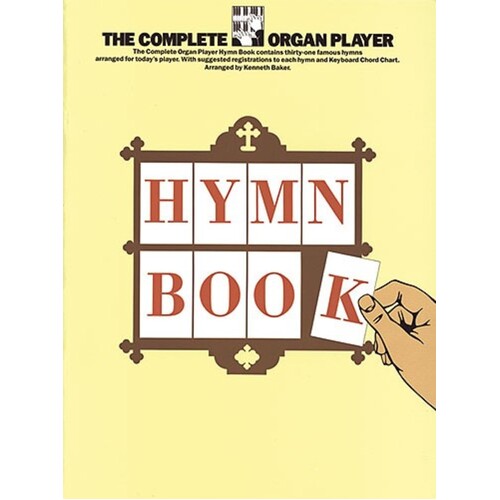 Complete Organ Player Hymn Book (Softcover Book)
