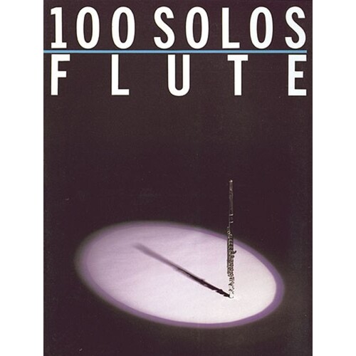 100 Solos For Flute (Softcover Book)