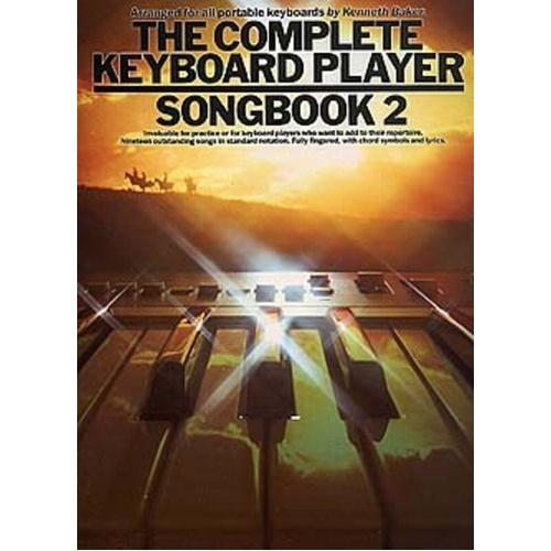 The Complete Keyboard Player Songbook 2 by Kenneth Baker
