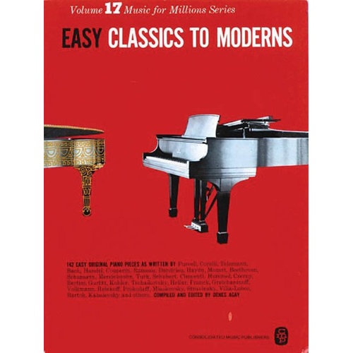 Easy Classics to Moderns Piano by Denes Agay, MFM17, Piano Solo, Music for Millions Series, 142 Pieces