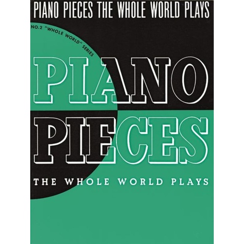 Piano Pieces The Whole World Plays Ww2 Book