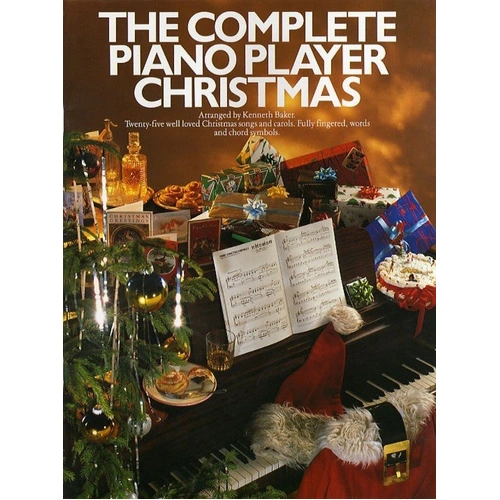 The Complete Piano Player Christmas by Kenneth Baker