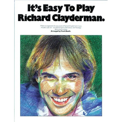 It's Easy to Play Richard Clayderman Book 1 - Easy Piano Arrangements