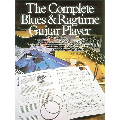 The Complete Blues & Ragtime Guitar Player by Russ Shipton