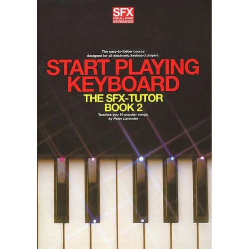 SFX Start Playing Keyboard Tutor Book 2