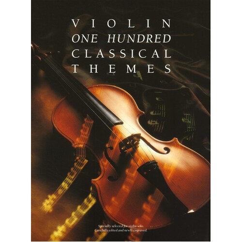 100 Classical Themes For Violin (Softcover Book)