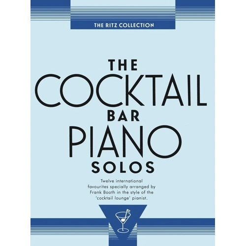 Cocktail Bar Piano Solos - The Ritz Collection