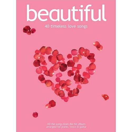 Beautiful 40 Timeless Love Songs PVG (Softcover Book)