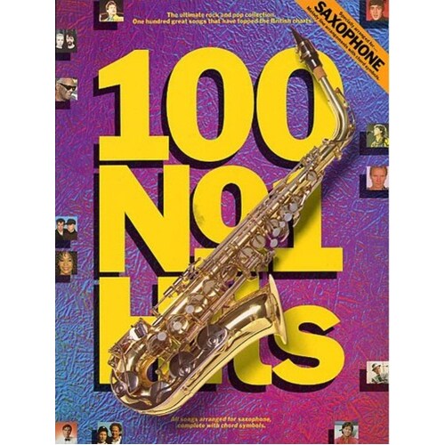 100 No1 Hits For Saxophone (Softcover Book)